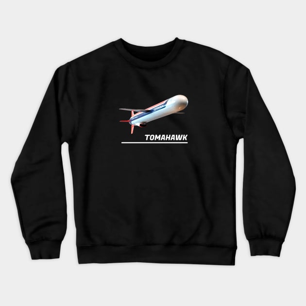 Tomahawk BGM-109 Land Attack Missile Crewneck Sweatshirt by Jose Luiz Filho